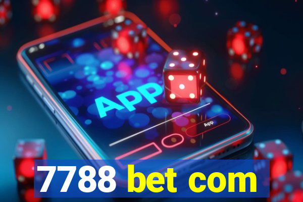 7788 bet com